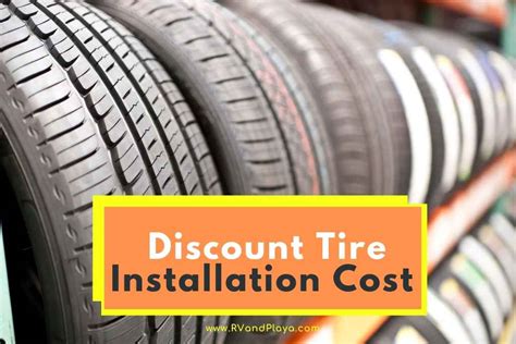 cost to instal tires are discount tire